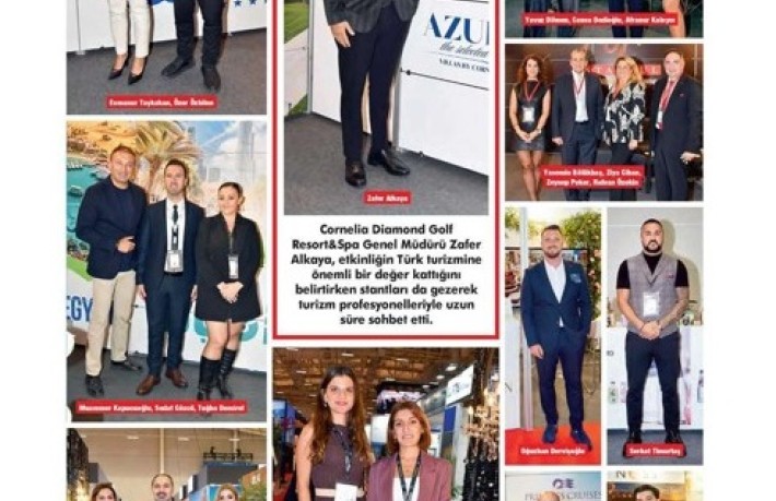 Cornelia Diamond Golf Resort & Spa Genel Müdürü Zafer Alkaya, etkinliğin Türk turizmine önemli bir değer kattığını belirtirken stantları da gezerek turizm profesyonelleriyle uzun süre sohbet etti.